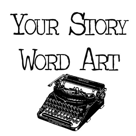 Your Story - Word Art